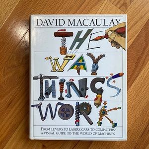 The Way Things Work by David Macaulay